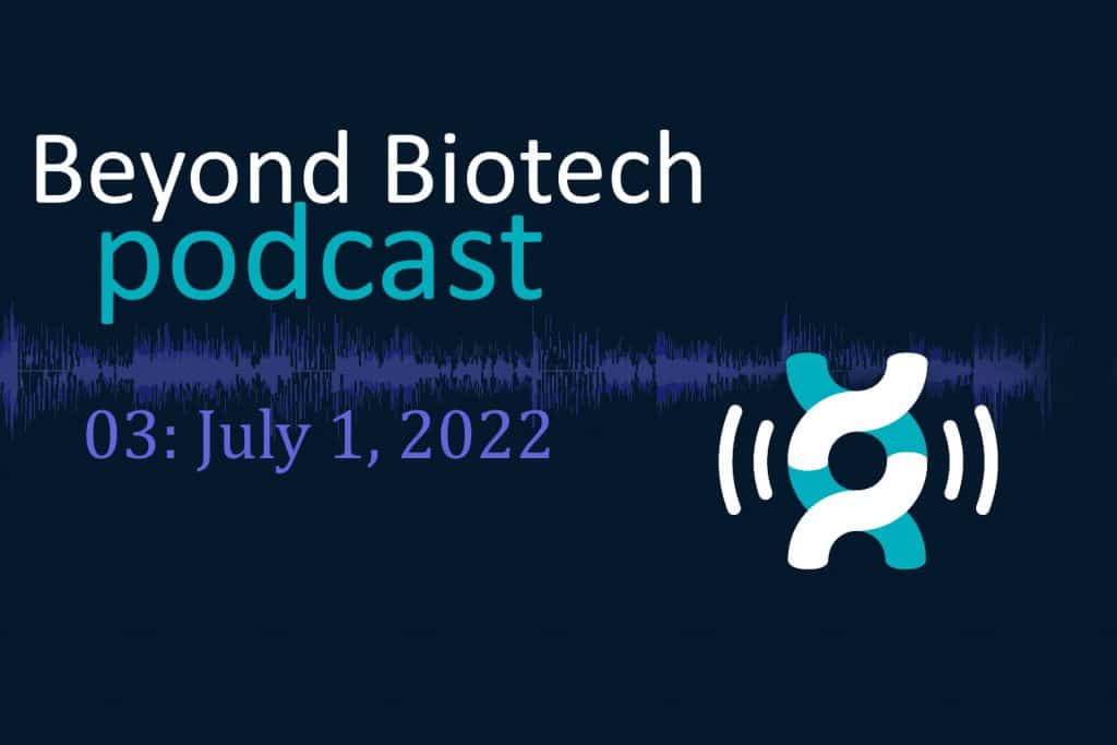 Beyond Biotech podcast 3: Ariceum Therapeutics, TWB, Unilever