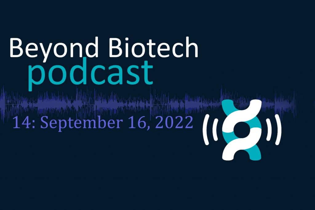 Beyond Biotech podcast 14