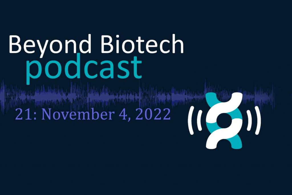 Beyond Biotech podcast 21