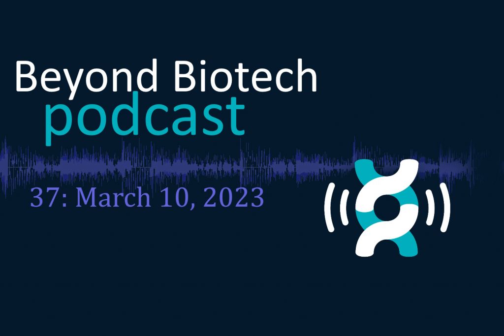 Beyond Biotech podcast 37